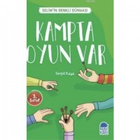 Kampta Oyun Var - Selim`in Renkli Dünyası / 3 Sınıf Okuma Kitabı