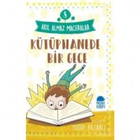 Kütüphanede Bir Gece - Akıl Almaz Maceralar / 3 Sınıf Okuma Kitabı