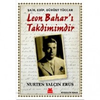 Şair, Edip, Dürüst Tüccar Leon Bahar`ı Takdimimdir