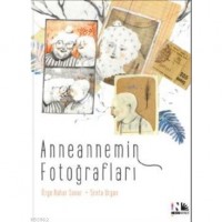 Anneannemin Fotoğrafları