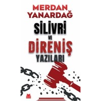 Silivri ve Direniş Yazıları