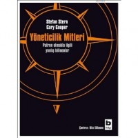 Yöneticilik Mitleri; Patron olmakla ilgili yanlış bilinenler