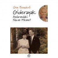 Giderayak Anılarımdaki Nazım Hikmet