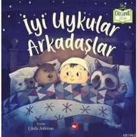 İyi Uykular Arkadaşlar