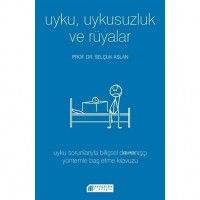 Uyku Uykusuzluk ve Rüyalar