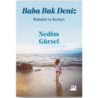 Baba Bak Deniz; Babalar ve Kızları