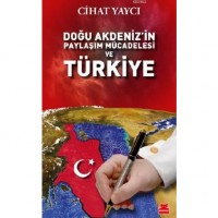 Doğu Akdeniz Paylaşım Mücadelesi ve Türkiye