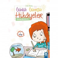 Okumayı Öğrenmek mi?; Günlük Güneşlik Hikayeler Kitap 1