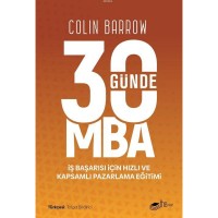 30 Günde MBA; İş Başarısı için Hızlı ve Kapsamlı Pazarlama Eğitimi