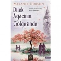 Dilek Ağacının Gölgesinde