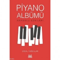 Piyano Albümü - Anadolu Ezgileri