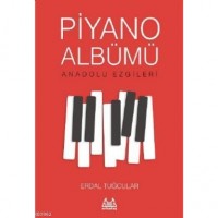 Piyano Albümü - Anadolu Ezgileri