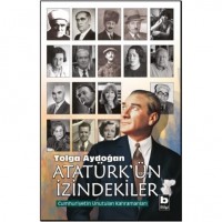 Atatürk`ün İzindekiler