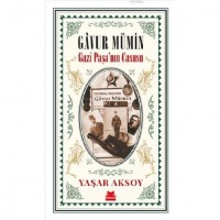 Gâvur Mümin - Gazi Paşa`nın Casusu