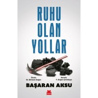 Ruhu Olan Yollar