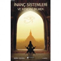 İnanç Sistemleri ve Kendini Bilmek