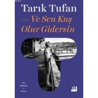 Ve Sen Kuş Olur Gidersin