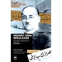 Mehmet Emin Resulzade Seçme Eserleri 1