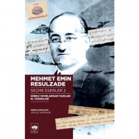 Mehmet Emin Resulzade Seçme Eserler 2; Süreli Yayınlardaki Yazıları El Yazmaları