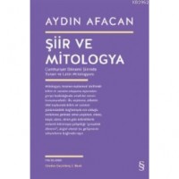 Şiir ve Mitologya; Cumhuriyet Dönemi Şiirinde Yunan ve Latin Mitologyası