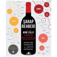 Şarap Rehberi; Wine Folly Ekibinden Pratik Bilgiler