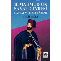 II. Mahmud`un Sanat Çevresi