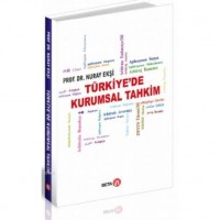 Türkiye`de Kurumsal Tahkim