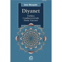 Diyanet; Türkiye Cumhuriyeti`nde Dinin Tanzimi