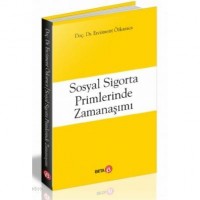 Sosyal Sigorta Primlerinde Zamanaşımı