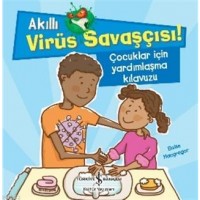 Akıllı Virüs Savaşçısı ! - Çocuklar İçin Yardımlaşma Kılavuzu