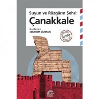 Suyun ve Rüzgarın Şehri: Çanakkale