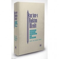 Kur`an-ı Hakîm Meâli; Semantik Analizli Açıklamalı ve Yorumlu