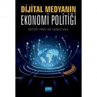Dijital Medyanın Ekonomi Politiği