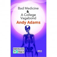 Bad Medicine-A College Vagabond  İngilizce Hikayeler B2 Stage4