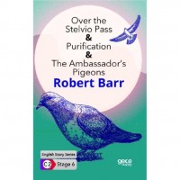 Over the Stelvio Pass- Purification-The Ambassador`s Pigeons İngilizce Hikayeler C2 Stage 6