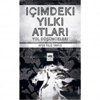 İçimdeki Yılkı Atları