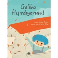 Galiba Hışırdıyorum!