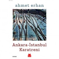 Ankara - İstanbul Karatreni