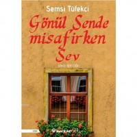 Gönül Sende Misafirken