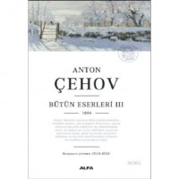 Anton Çehov  Bütün Eserleri III 1884