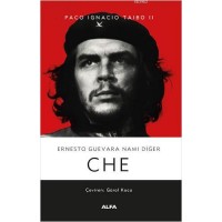 Ernesto Guevara Namı Diğer Che