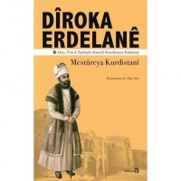 Diroka Erdelane Hoz, Tire ü Tayfeyen Kurd li Kurdistane Erdelane