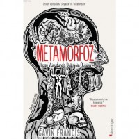 Metamorfoz; İnsan Vücudunda Değişim Öyküsü