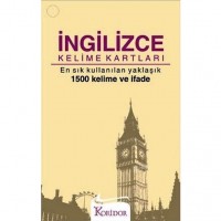 İngilizce Kelime Kartları; En Sık Kullanılan Yaklaşık 1500 Kelime ve İfade