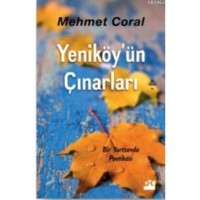 Yeniköy`ün Çınarları