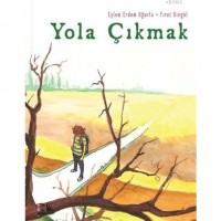 Yola Çıkmak