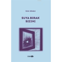 Suya Bırak Sızını