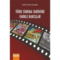 Türk Sinema Tarihine Farklı Bakışlar