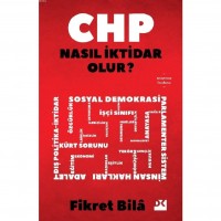 CHP Nasıl İktidar Olur?
