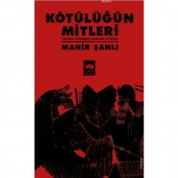 Kötülüğün Mitleri